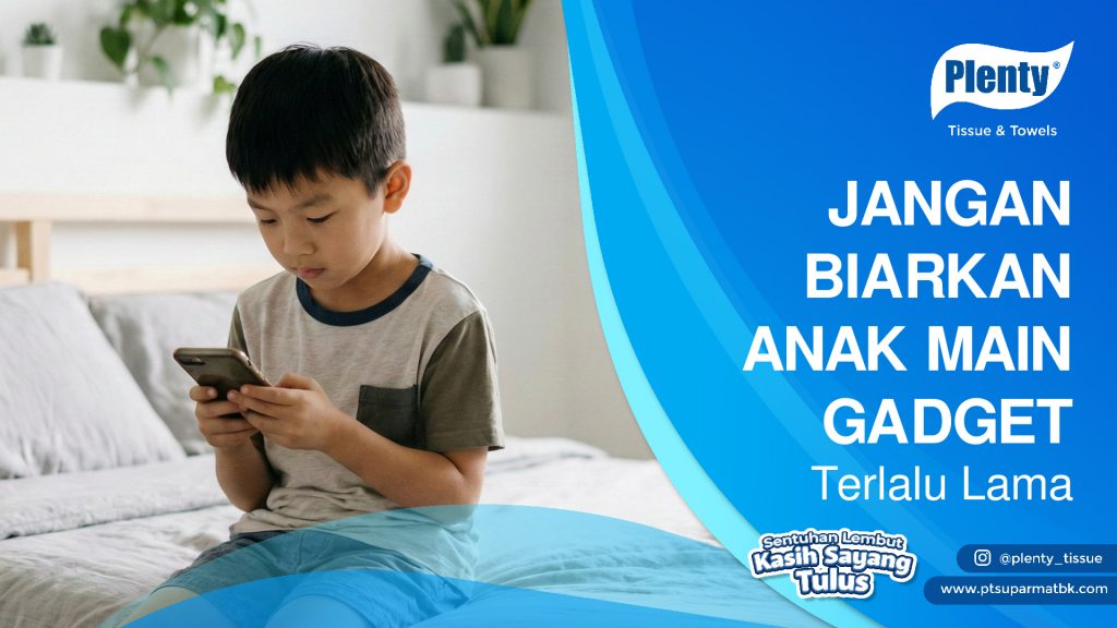 Durasi Anak Main Gadget