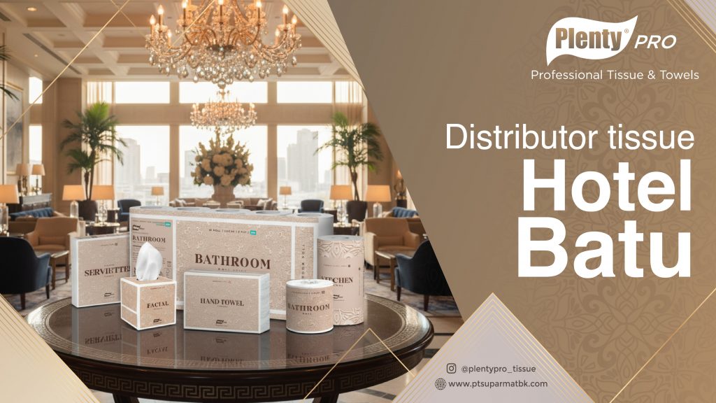 Distributor Tissue Hotel Batu